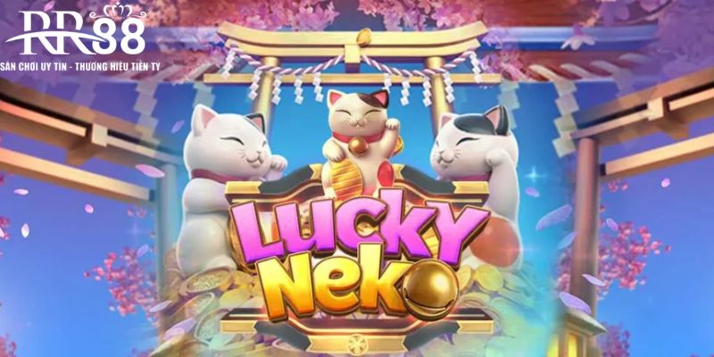 Các tính năng hấp dẫn có tại siêu phẩm quay hũ Lucky Neko