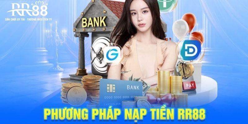 Việc nạp vốn vào nhà cái uy tín quan trọng ra sao